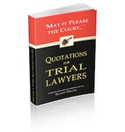 Quotations for Trial Lawyers